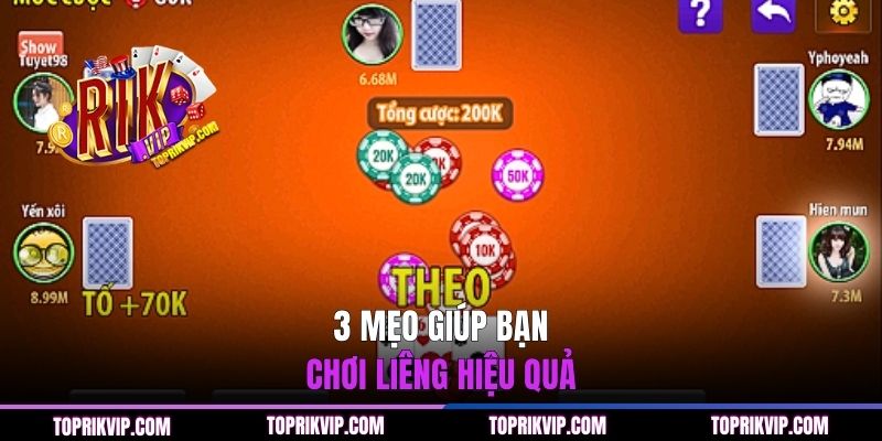3 mẹo giúp bạn chơi Liêng hiệu quả