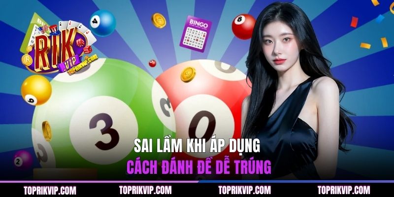 Sai lầm cần note lại khi áp dụng phương pháp soi cầu